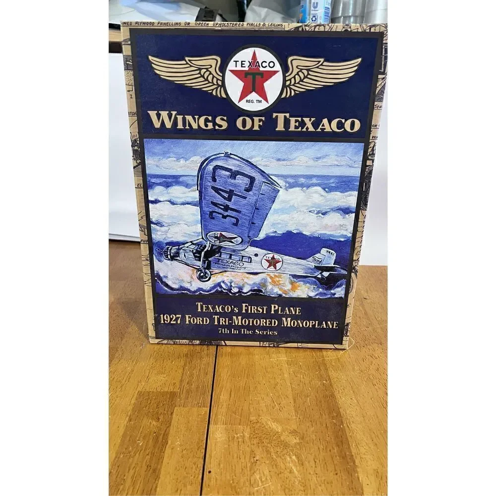 WINGS OF TEXACO 1927 FORD TRI MOTORED MONOPLANE 7TH IN THE SEASON